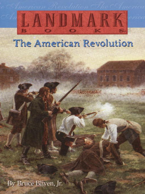 Title details for The American Revolution by Bruce Bliven, Jr. - Available